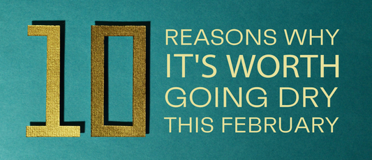 10 Reasons Why It’s Worth Going Dry This February - Token Bitters